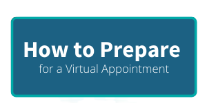 How to prepare for a virtual appointment